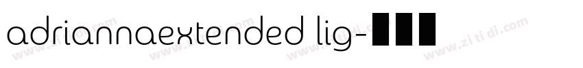 adriannaextended lig字体转换